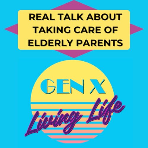 Real Talk About Taking Care of Elderly Parents