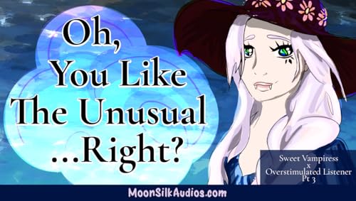 [F4M] Everything Tonight Will Be Unusual&hellip; Vampire Comfort RP (Part 3) - Preview!