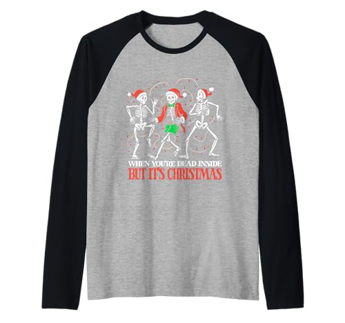Skeletons Christmas Dancing Funny Christmas Quotes Camiseta Manga Raglan