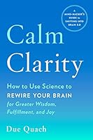 Algopix Similar Product 12 - Calm Clarity How to Use Science to