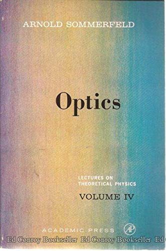 Optics (Lectures on Theoretical Physics, Vol. IV) B0007DTSJE Book Cover