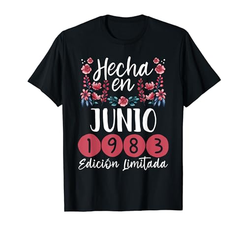 Hecha En Junio 1983 Mujer Regalo 40 Años Cumpleaños Camiseta