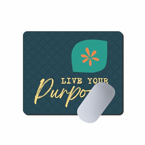 Image of My Print Shop Live Your Purpose Mouse Pad - Inspirational Desk Mousepad 9 x 7.5 Inch - Non-Slip Rubber Base, Smooth Surface for Office, Home, School, and Gift