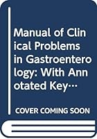 Manual of Clinical Problems in Gastroenterology 0316897264 Book Cover