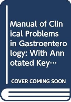 Paperback Manual of Clinical Problems in Gastroenterology: With Annotated Key References Book