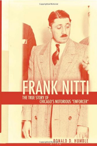 Unveiling The Life And Legacy Of Frank Nitti The Chicago Outfits Enforcer Finally Revealed - uma4odd