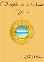 Thoughts On a Wave, Maxims 1326023675 Book Cover