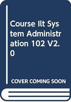 Paperback Course ILT: SAIR System Administration 102 V2.0 Book