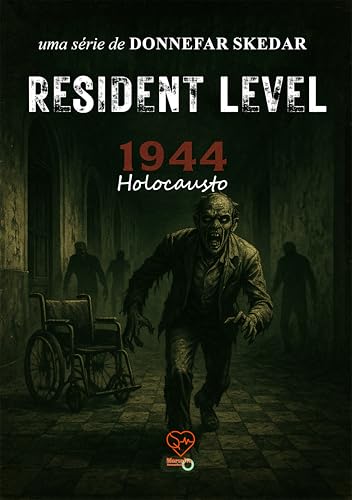 Resident Level: 1944 (Holocausto)