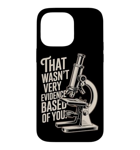 That Wasn't Very Evidence-Based Of You �Ȋw ��� ���n �I�^�N ������ �X�}�z�P�[�X iPhone 14 Pro Max �p
