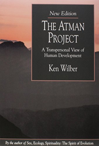 The Atman Project: A Transpersonal View of Human Development