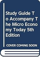 Study Guide To Accompany The Micro Economy Today 5th Edition 0070561710 Book Cover