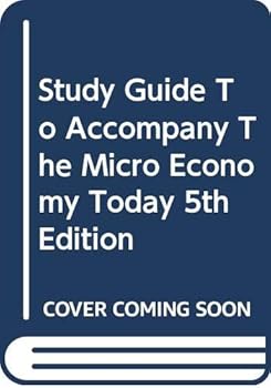 Paperback Study Guide To Accompany The Micro Economy Today 5th Edition Book
