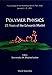 Polymer Physics: 25 Years of the Edwards Model - Proceedings of the Workshop