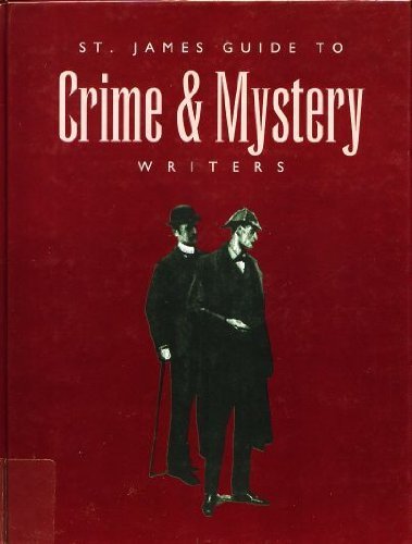 St. James Guide to Crime & Mystery Writers, Fourth Edition