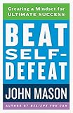 Beat Self-Defeat