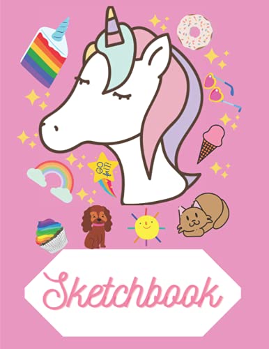 Sketchbook: Happy Unicorn, Blank Sketchbook For Girls, 120 Pages, 8.5x11 ΓΒ±nches Sketchbook: Happy Unicorn, Blank Sketchbook For Girls, 120 Pages, 8.5x11 ΓΒ±nches