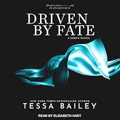 Driven By Fate Audiolibro Por Tessa Bailey arte de portada