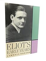 Eliot's Early Years 0374521107 Book Cover