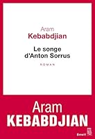 Le Songe d'Anton Sorrus 2021343197 Book Cover