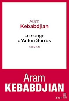 Paperback Le Songe d'Anton Sorrus [French] Book
