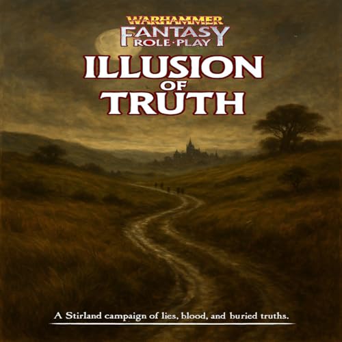 『Dragon's Greed Gaming Presents - Illusion of Truth: A Warhammer Fantasy Actual Play Series』のカバーアート