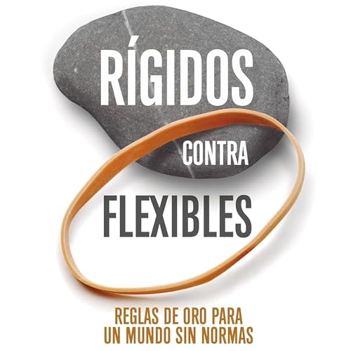 『#158 Rígidos contra flexibles. Reglas de oro』のカバーアート