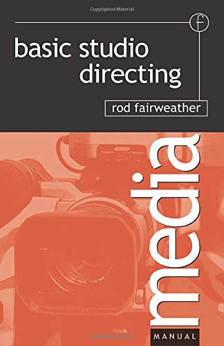 Basic Studio Directing (Media Manuals)