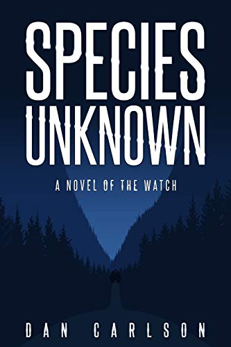 Species Unknown: A Novel of The Watch