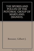 The spores and pollen of the Potomac group of Maryland (Bulletin) B0007ENPQ0 Book Cover