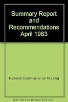 Summary Report and Recommendations April 1983 0879140712 Book Cover