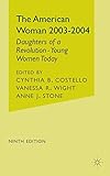 The American Woman 2003-2004: Daughters of a Revolution - Young Women Today