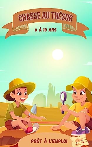 Chasse au trésor prêt à l'emploi: Idéal pour une fête d'anniversaire, jeux clé en main