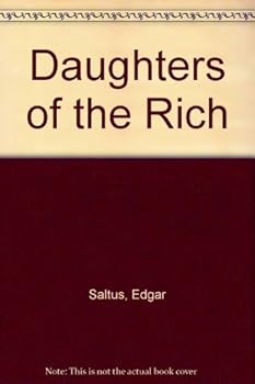 Hardcover Daughters of the Rich Book