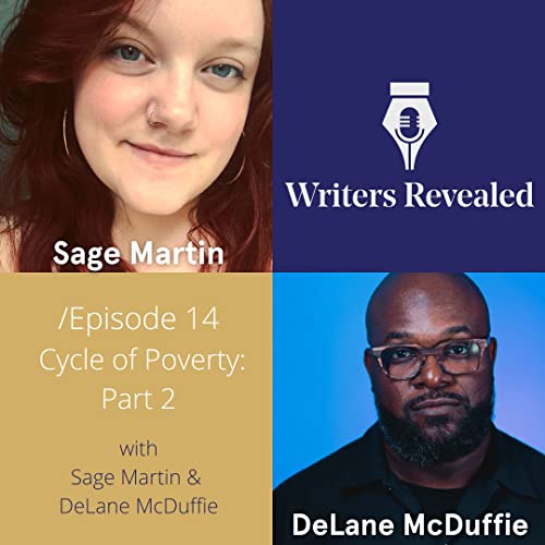 Cycle of Poverty: Part 2 with Sage Martin & DeLane McDuffie