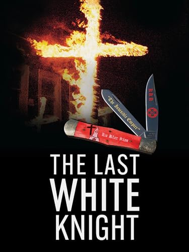 The Last White Knight