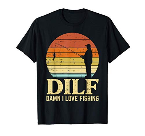 Hombre Dilf Damn I Love Fishing Sunset Funny Fisherman Dad Papa Men Camiseta