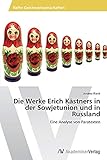  Die Werke Erich Kästners in der Sowjetunion und in Russland: Eine Analyse von Paratexten