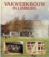 Vakwerkbouw in Limburg (Dutch Edition) 9064860645 Book Cover