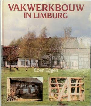 Vakwerkbouw in Limburg (Dutch Edition)