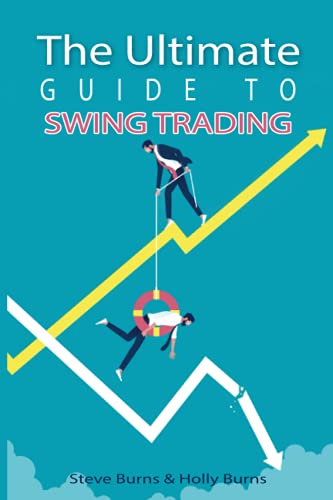 Independently published The Ultimate Guide to Swing Trading