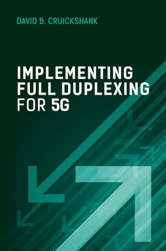 Implementing Full Duplexing for 5G (Mobile Communications) view 2
