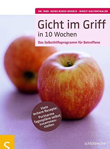 Gicht im Griff in 10 Wochen: Das
