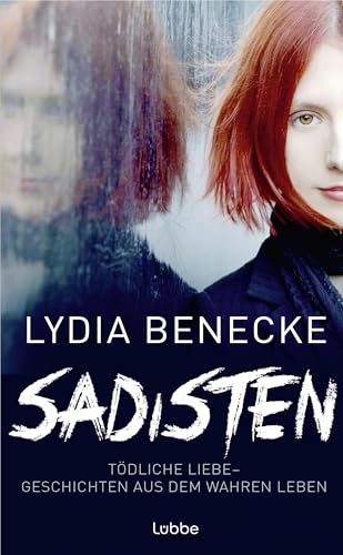 Sadisten: Tödliche Liebe...
