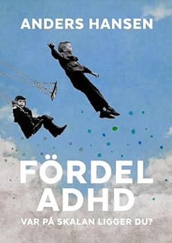 Paperback Fördel ADHD: var på skalan ligger du? [Swedish] Book