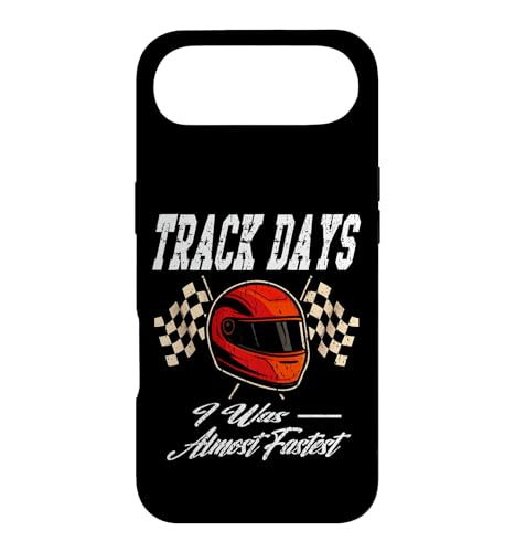 TRACK DAYS I WAS ALMOST FASTEST Proud Racing Driver ���b�v�^�C�� �X�}�z�P�[�X iPhone Air �p