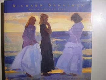 Hardcover Richard Segalman: Reflections on Light Book