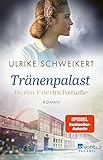  Berlin Friedrichstraße: Tränenpalast (Friedrichstraßensaga 2)