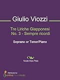  Tre Liriche Giapponesi No. 3 - Sempre ricordi - Score (English Edition)