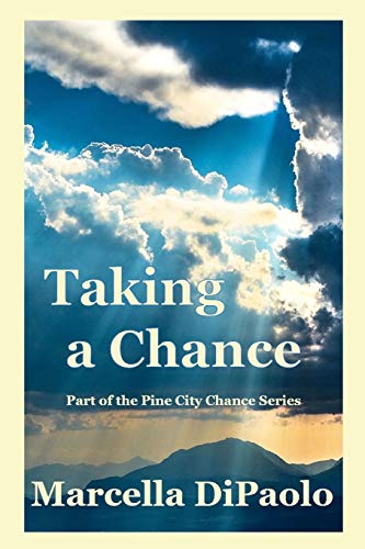Taking a Chance (Pine City Chance Series)